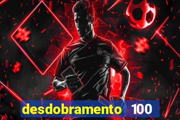 desdobramento 100 dezenas em apenas 6 jogos